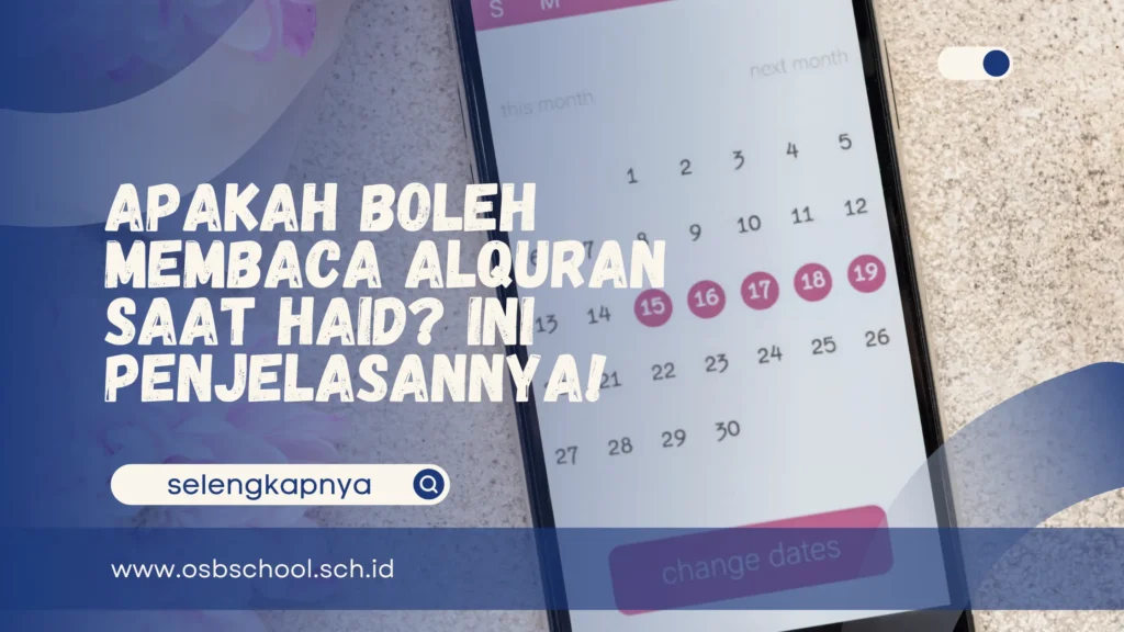 apakah boleh membaca alquran saat haid