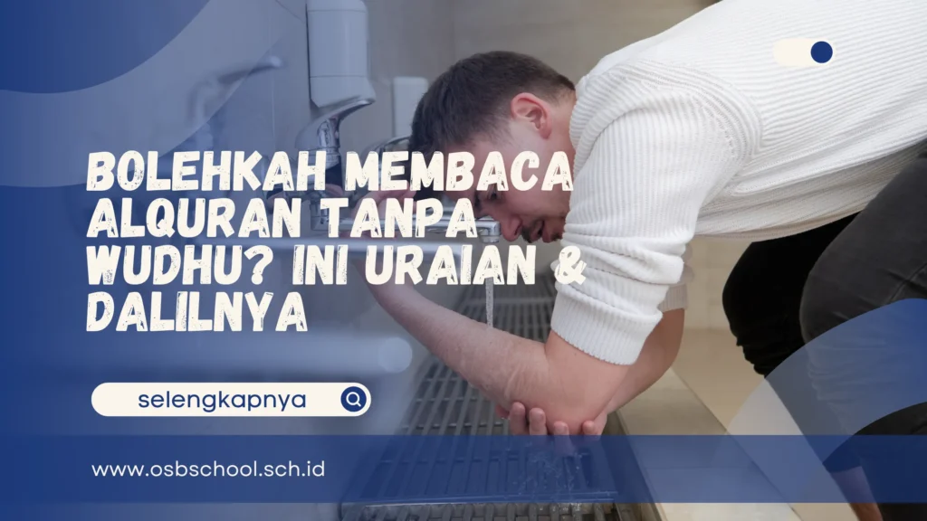 Bolehkah membaca Alquran tanpa wudhu