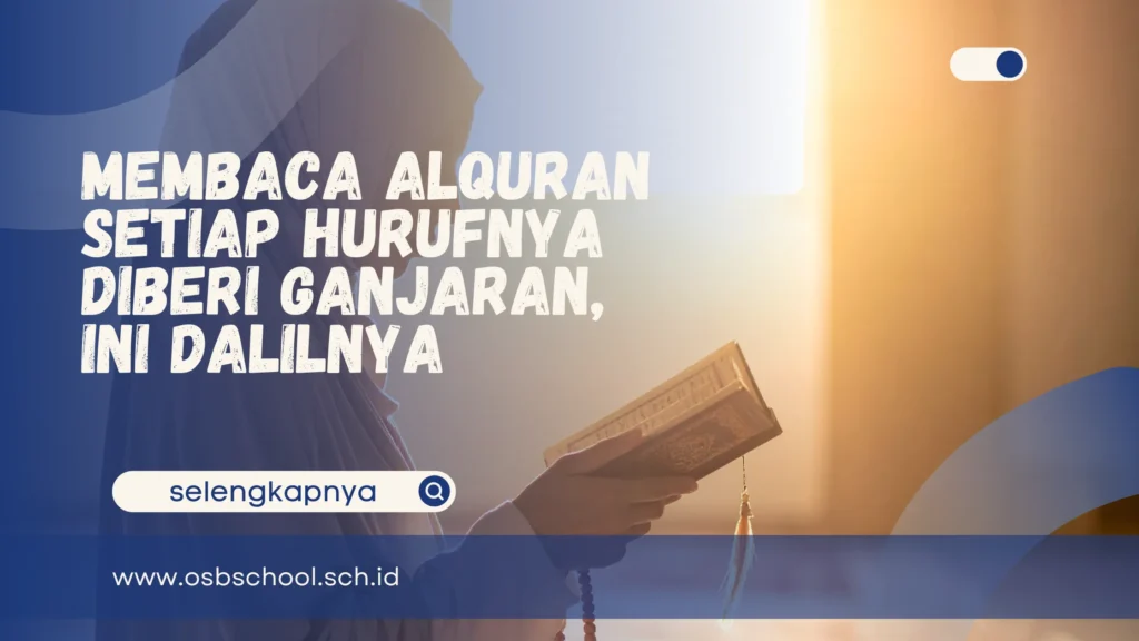 membaca alquran setiap hurufnya diberi ganjaran