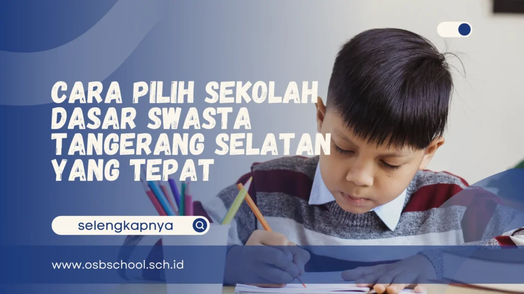 Sekolah dasar swasta tangerang selatan