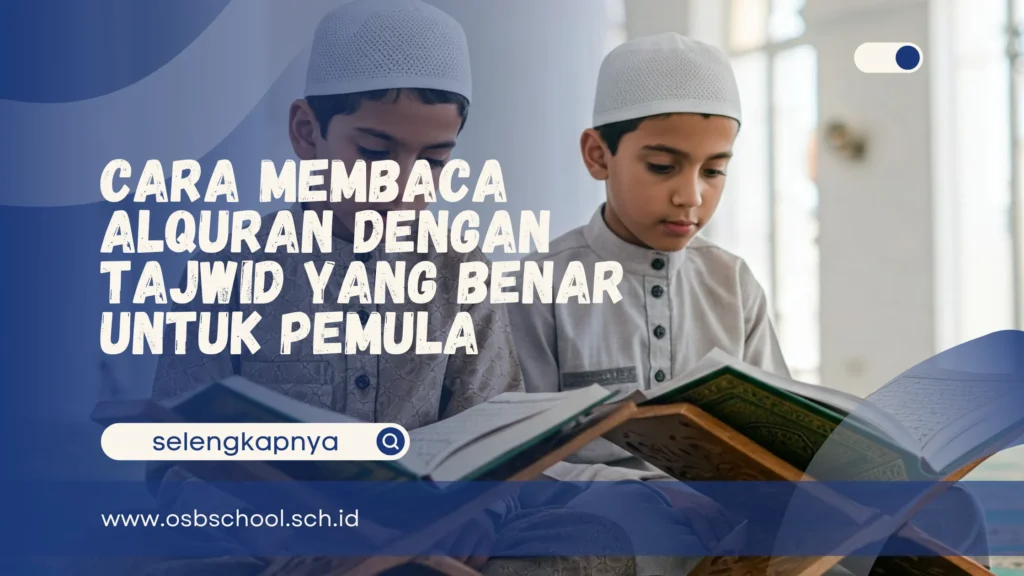 Membaca Alquran dengan Tajwid