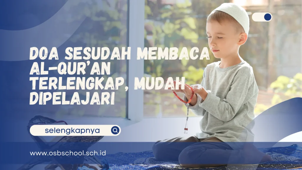 doa sesudah membaca Al-Qur’an 