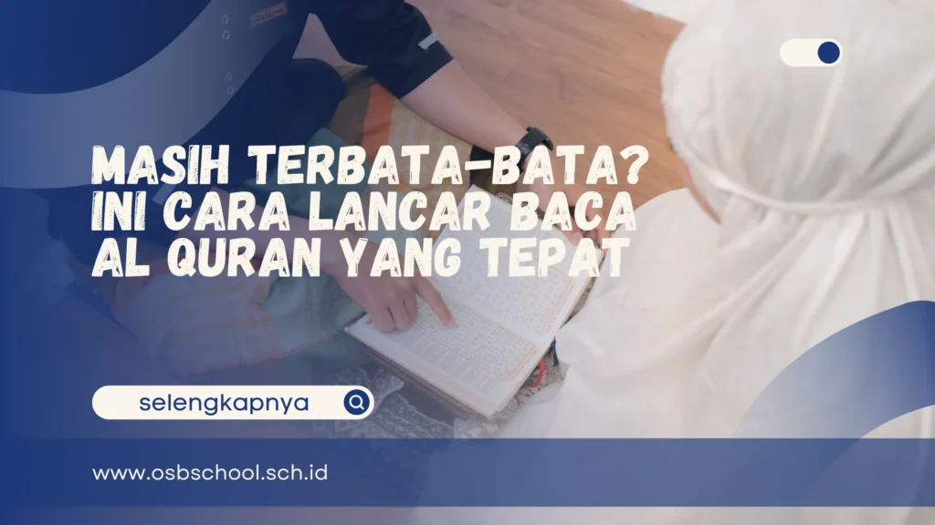 cara lancar baca al quran