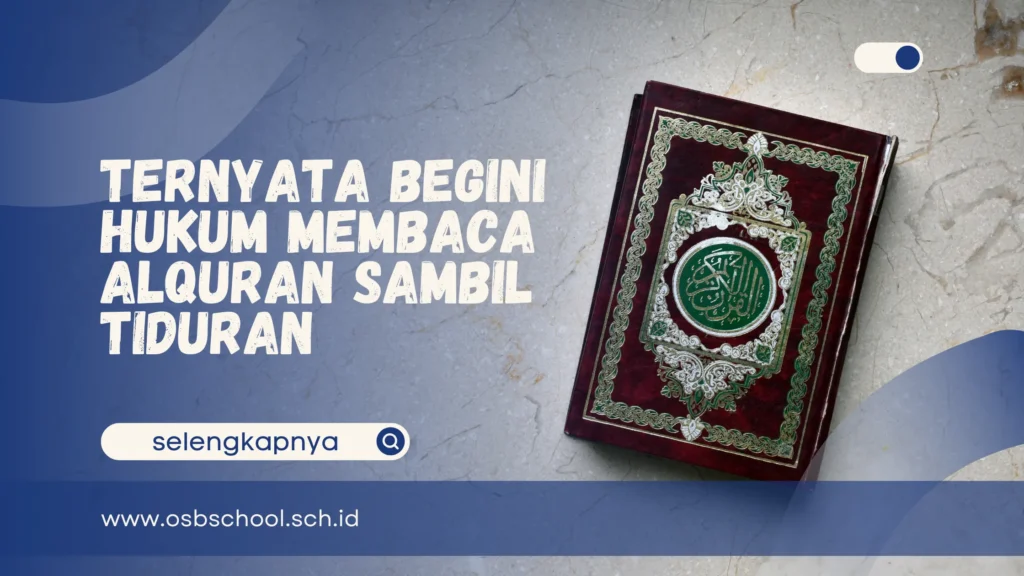 Membaca Alquran Sambil Tiduran