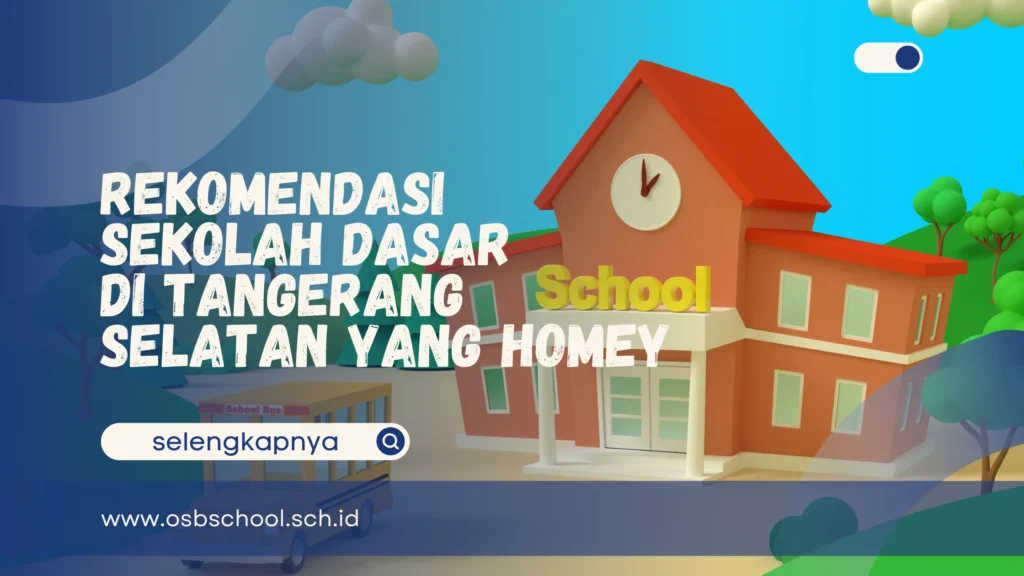 rekomendasi sekolah dasar di tangerang selatan