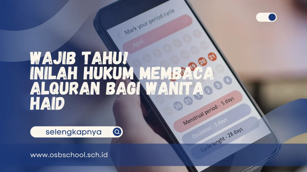 hukum membaca alquran bagi wanita haid