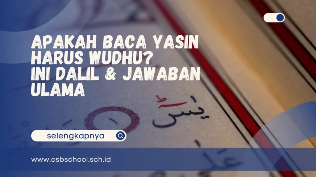 apakah baca yasin harus wudhu