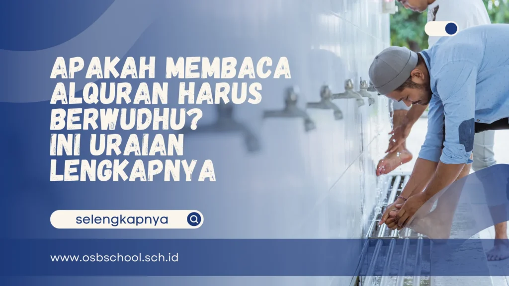 apakah membaca alquran harus berwudhu
