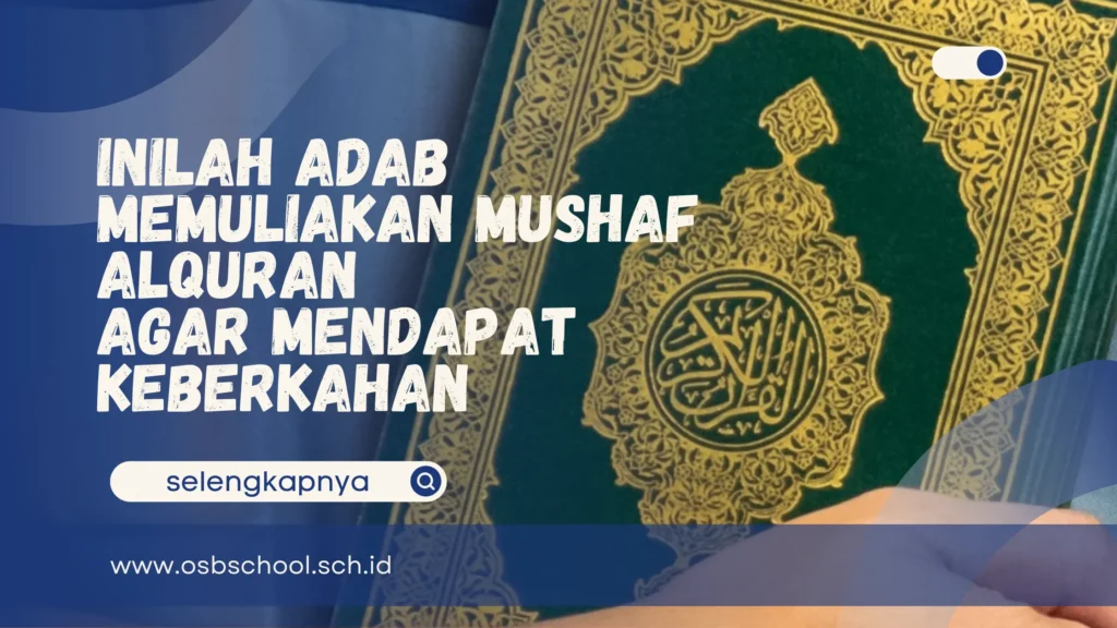 adab memuliakan mushaf alquran