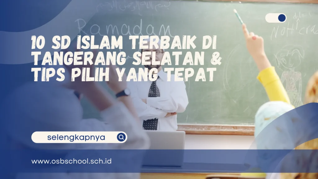 sd islam terbaik di tangerang selatan