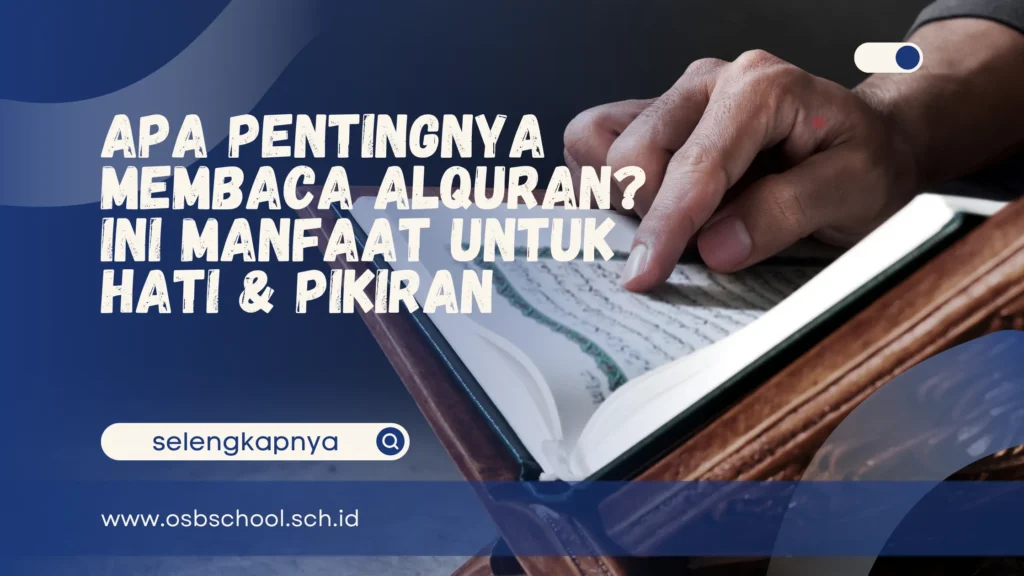 apa pentingnya membaca alquran