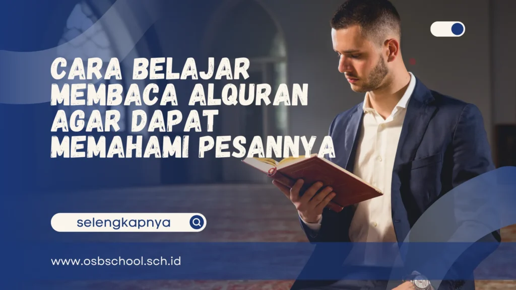 belajar membaca alquran agar dapat memahami