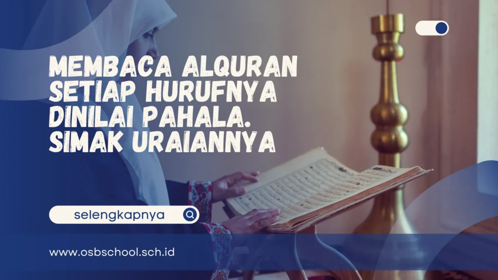 membaca alquran setiap hurufnya dinilai