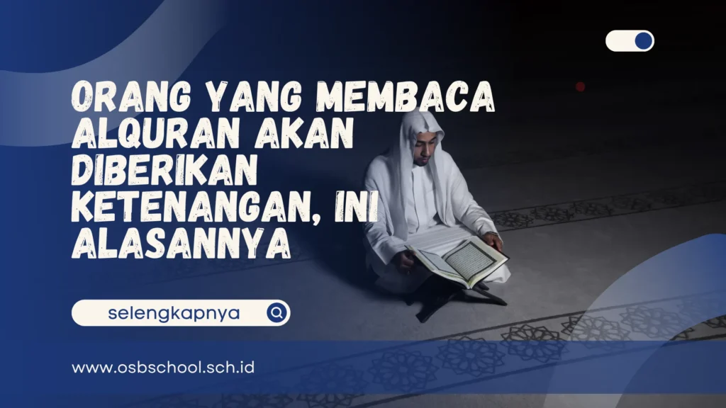 orang yang membaca alquran akan diberikan