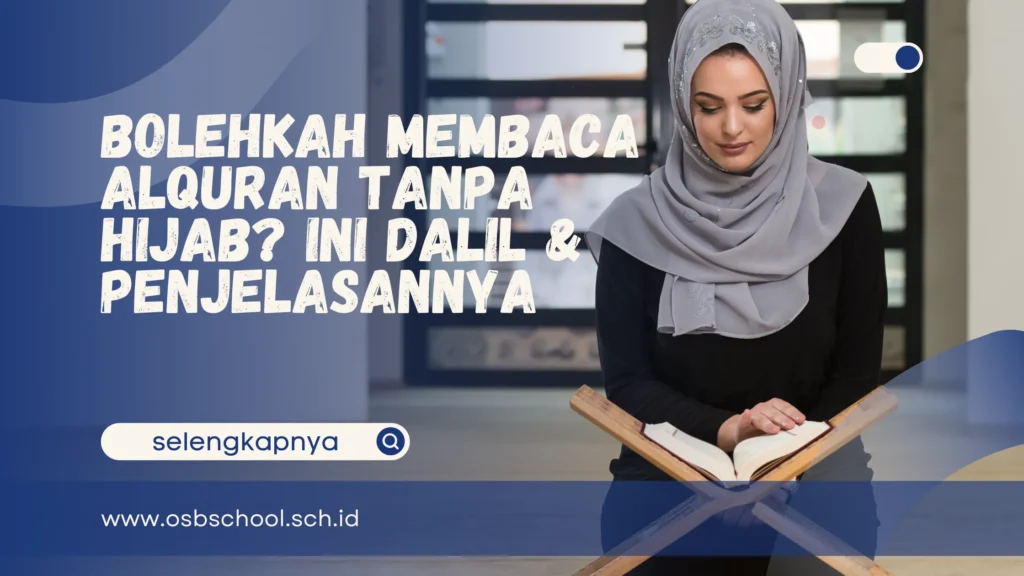 bolehkah membaca alquran tanpa hijab