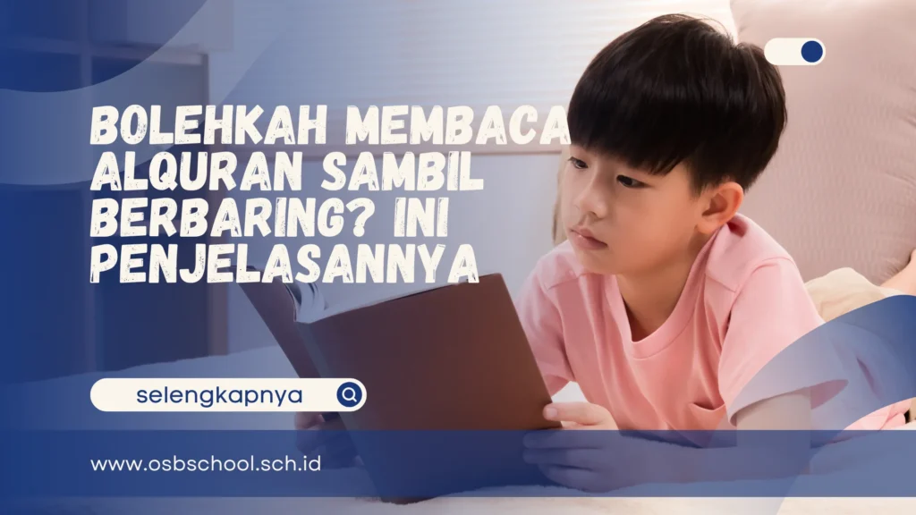 bolehkah membaca alquran sambil berbaring