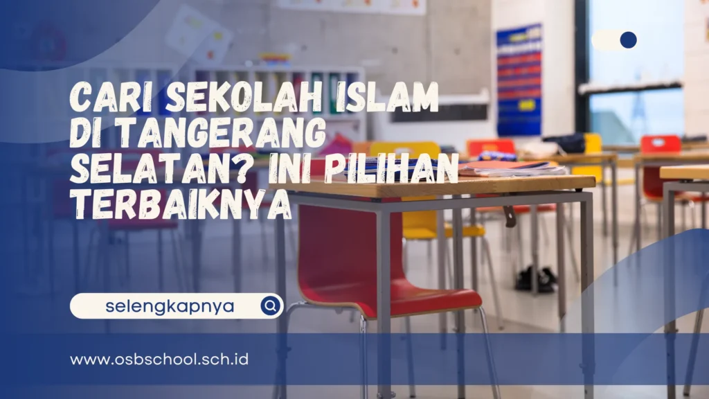 sekolah islam di tangerang selatan