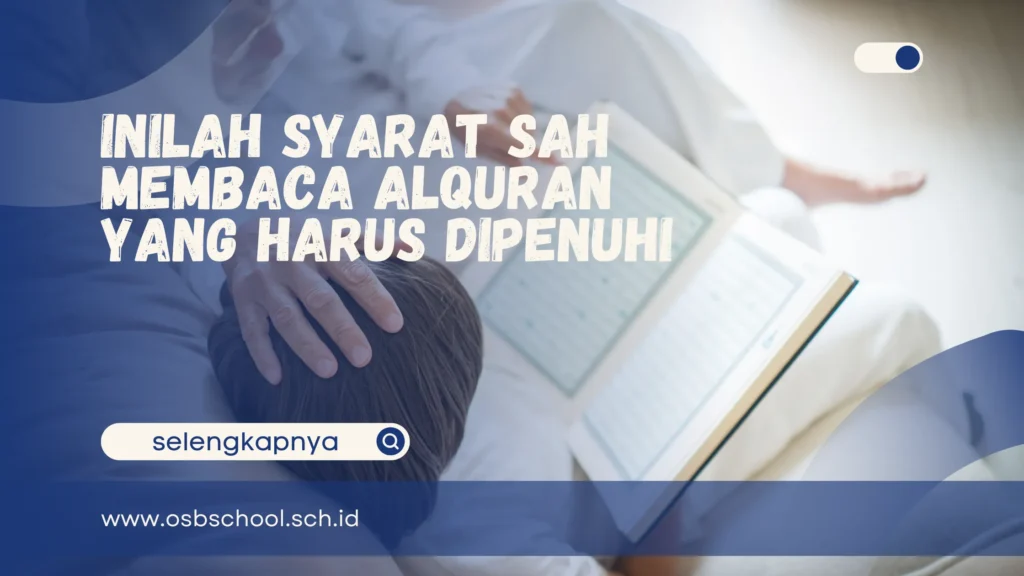 syarat sah membaca alquran