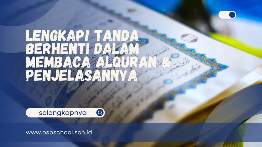 Tanda Berhenti dalam Membaca Alquran