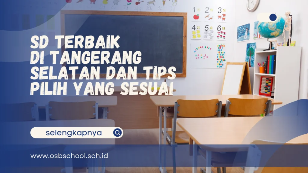 SD Terbaik di Tangerang Selatan