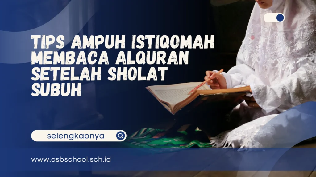 membaca alquran setelah sholat subuh