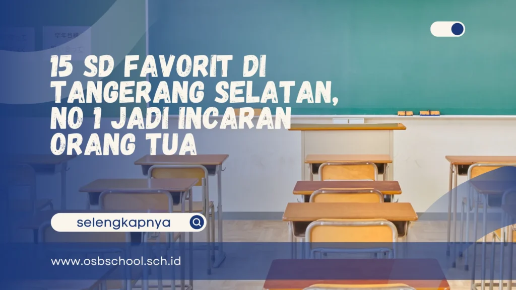 sd favorit di tangerang selatan