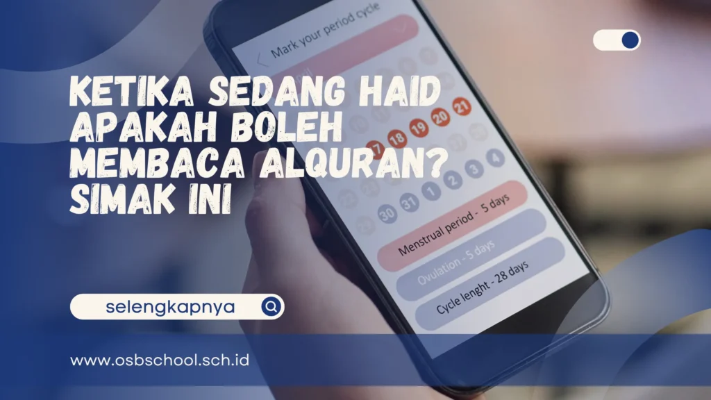 ketika sedang haid apakah boleh membaca alquran