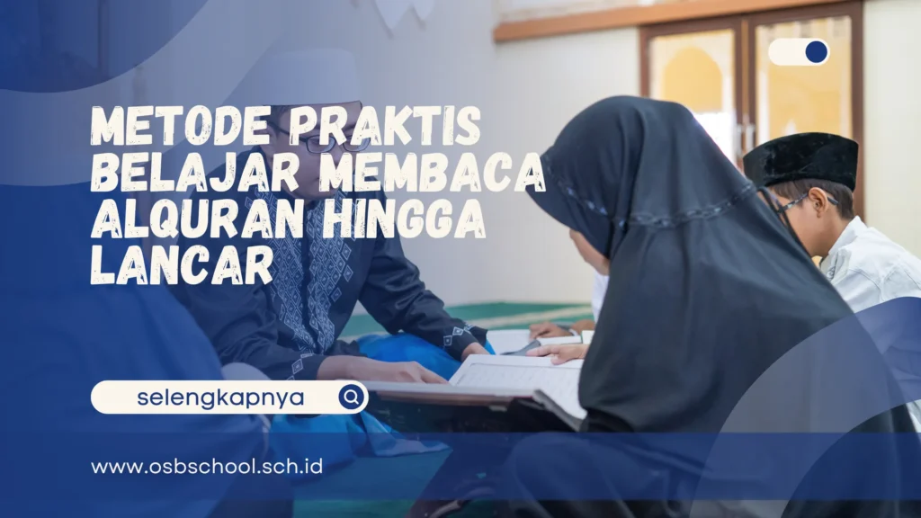 Metode Praktis Belajar Membaca Alquran