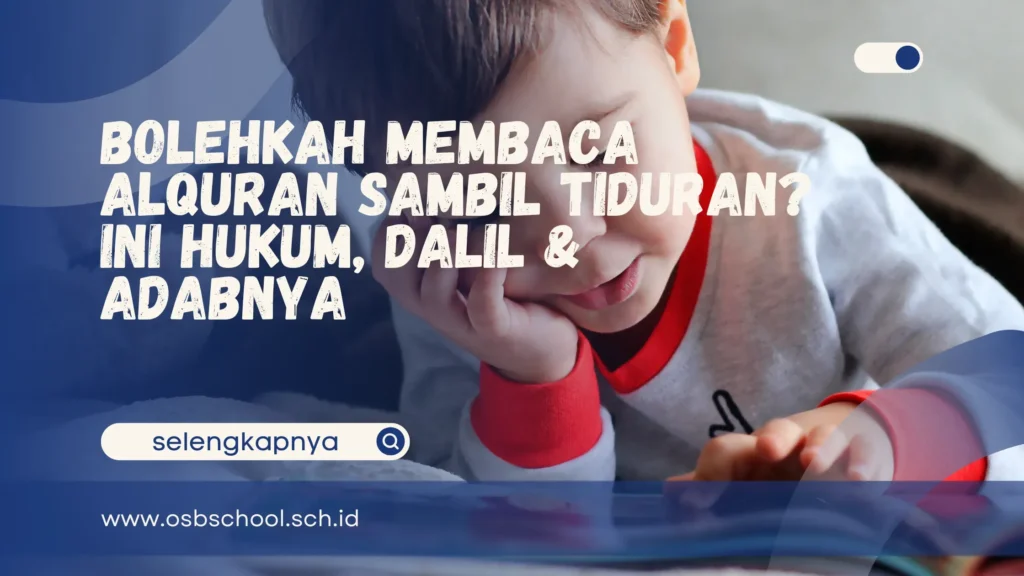 bolehkah membaca alquran sambil tiduran