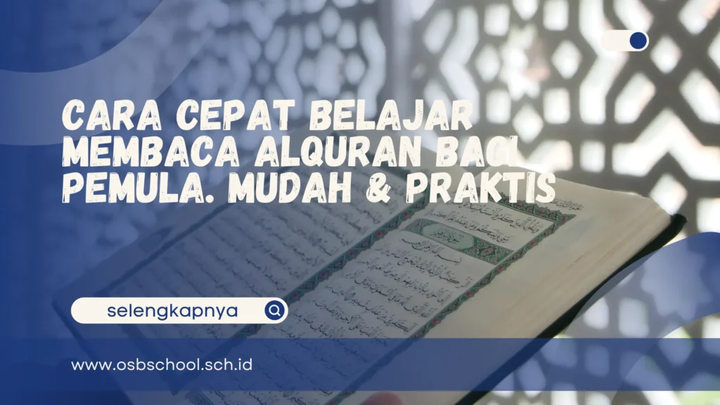 cara cepat belajar membaca alquran bagi pemula