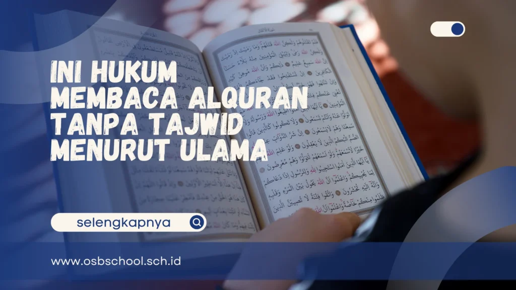 hukum membaca alquran tanpa tajwid