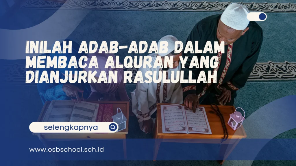 adab-adab dalam membaca alquran
