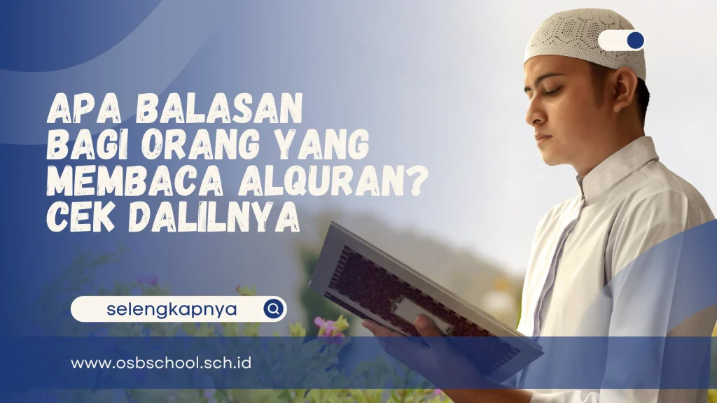 apa balasan bagi orang yang membaca alquran