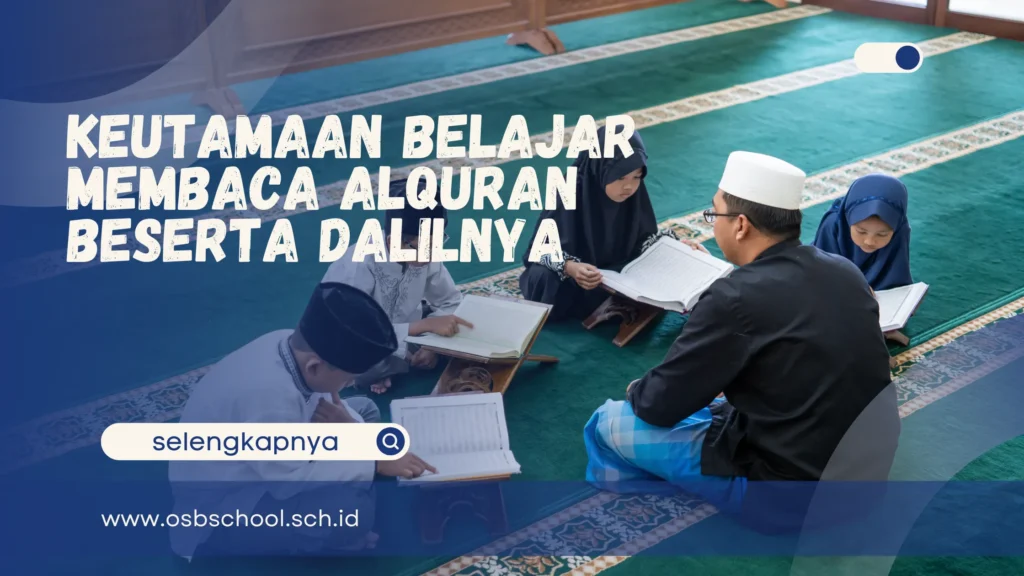 keutamaan belajar membaca alquran