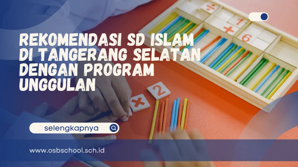 rekomendasi sd islam di tangerang selatan