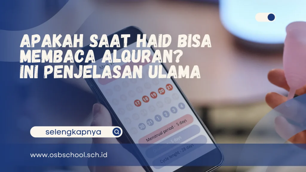 apakah saat haid bisa membaca alquran