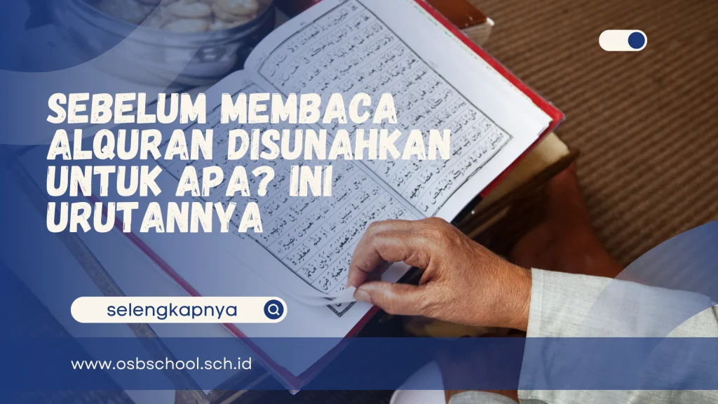 sebelum membaca alquran disunahkan untuk